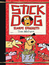 Cover image for Stick Dog Slurps Spaghetti